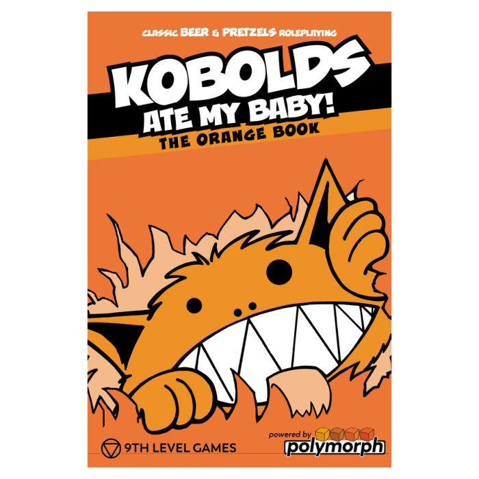 9th Level Games Kobolds Ate My Baby! (the Orange Book)